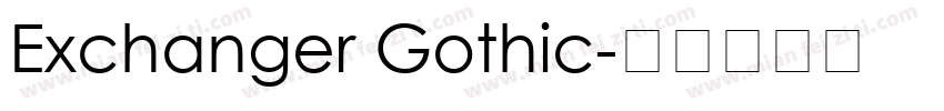 Exchanger Gothic字体转换